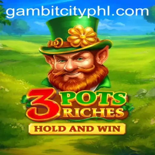 Discover the Thrills of 3potsRiches on GAMBITCITY