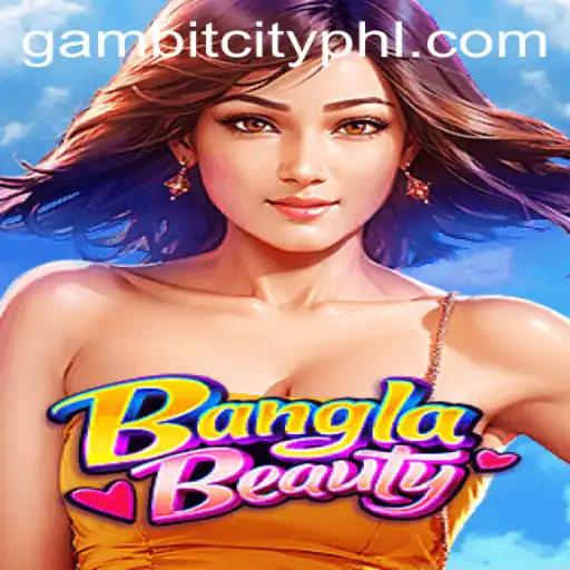 Discover the Thrills of BanglaBeauty: A New Era of Gaming with GAMBITCITY
