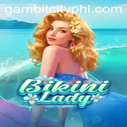 Exciting Adventure in BikiniLady: A Dive into the World of GAMBITCITY
