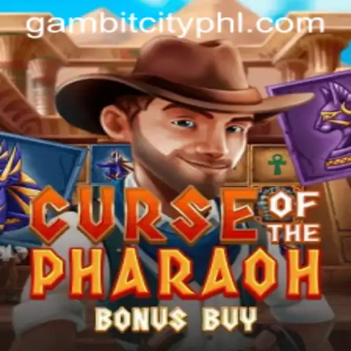 Curse of the Pharaoh Bonus Buy: A Deep Dive into the Treasures of Gambit City