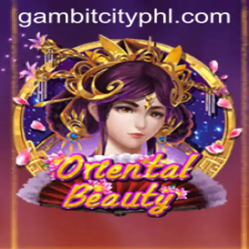 Unveiling the Intricacies of OrientalBeauty: A Dive into the World of GAMBITCITY