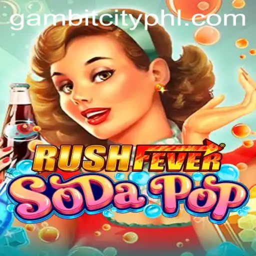 Discovering the Vibrant World of RushFeverSodaPop in GAMBITCITY