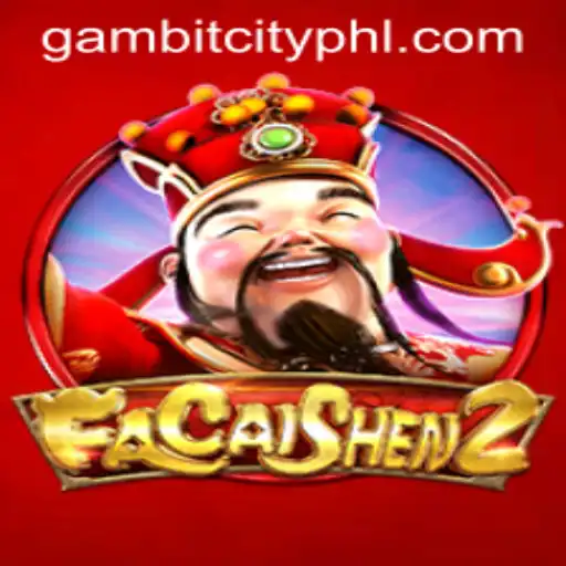 Explore FaCaiShen2: The Exciting New Game from GAMBITCITY