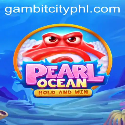 Dive into the World of PearlOcean: The Strategic Depths of GAMBITCITY
