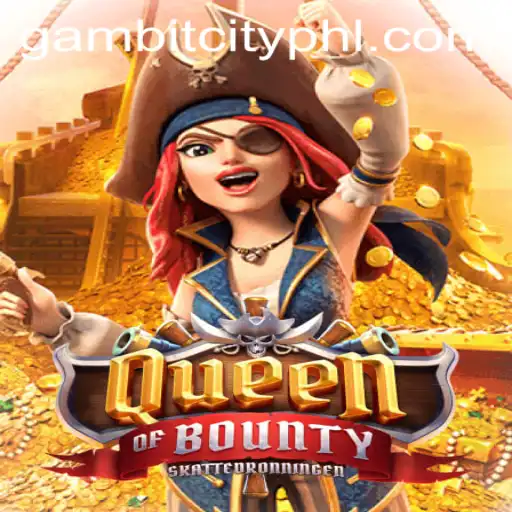 Discovering the Excitement of QueenofBounty: The Thrilling New Adventure