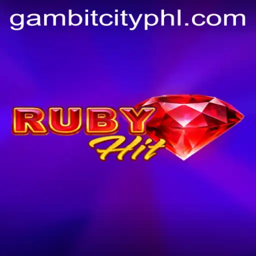 Discover the Exciting World of RubyHit: A Thrilling Journey Into GAMBITCITY